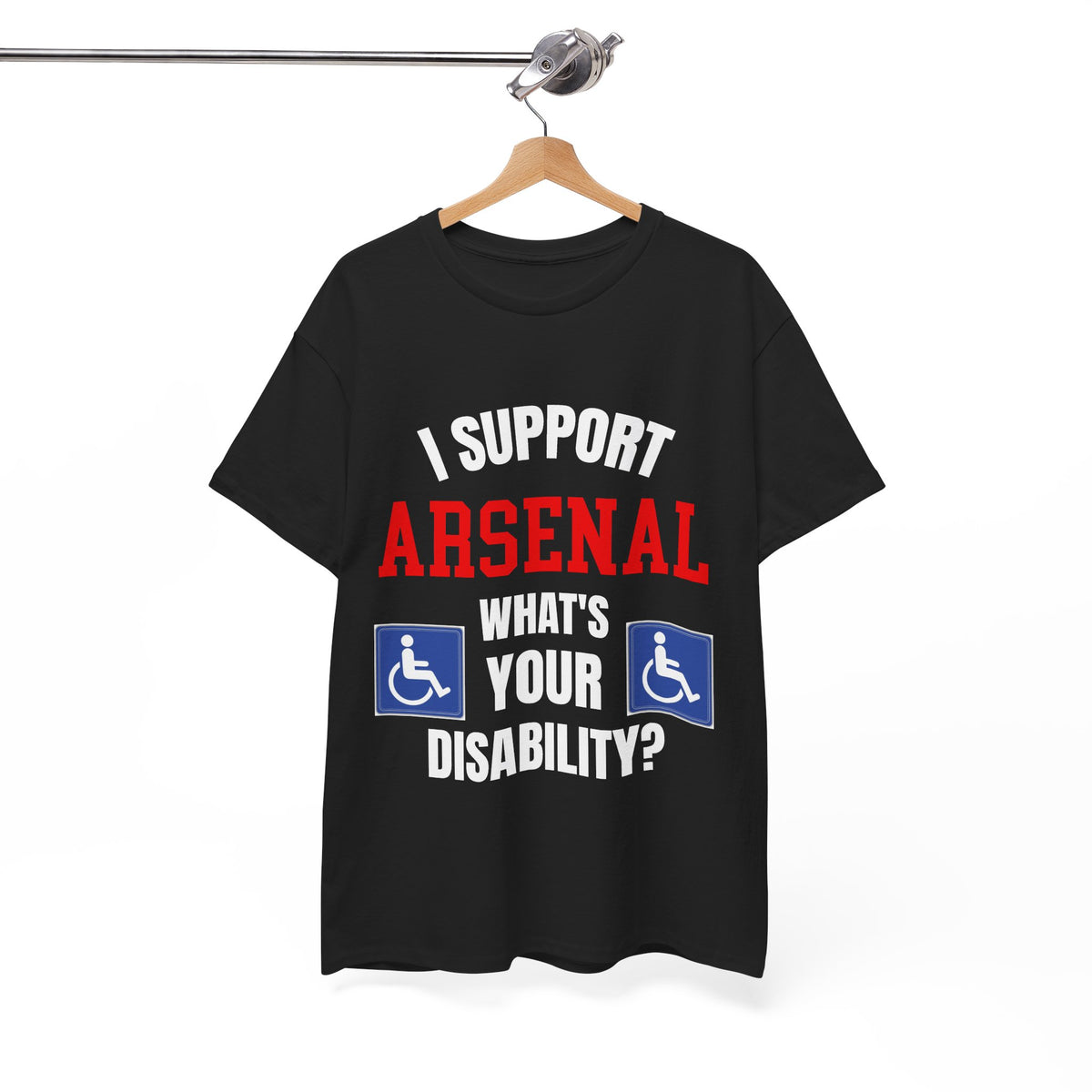 Arsenal Mug I Support Arsenal Whats Your Disability Funny Coffee Tea 11oz Gift for Football/Gunners Fans