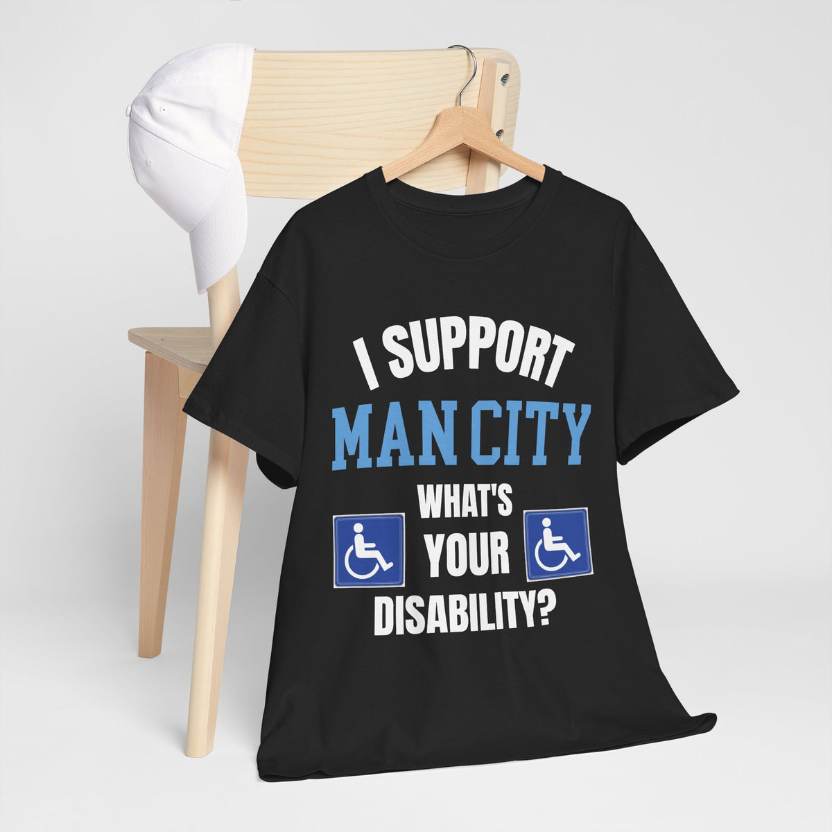 Funny Man City Fan Shirt I Support Manchester City Whats Your Disability T Shirt Football Banter Gift