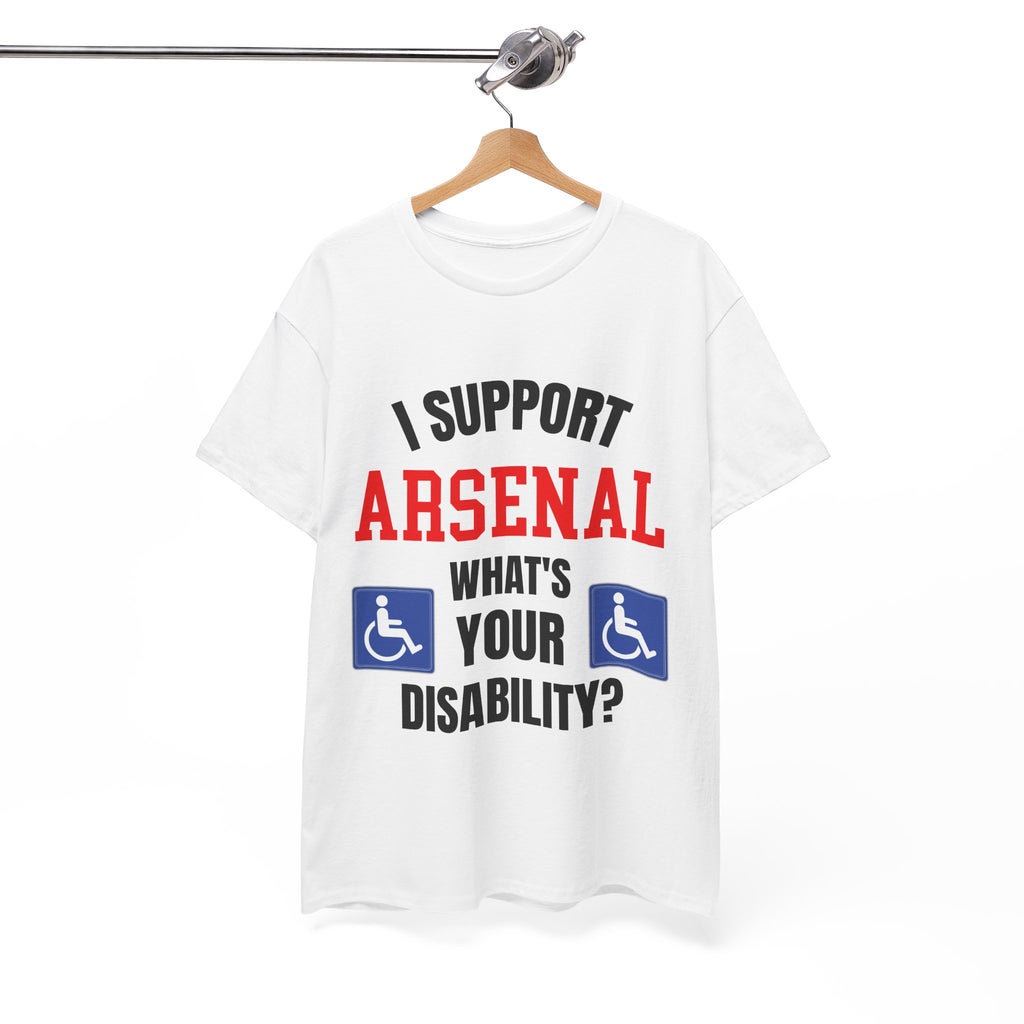 Arsenal Mug I Support Arsenal Whats Your Disability Funny Coffee Tea 11oz Gift for Football/Gunners Fans