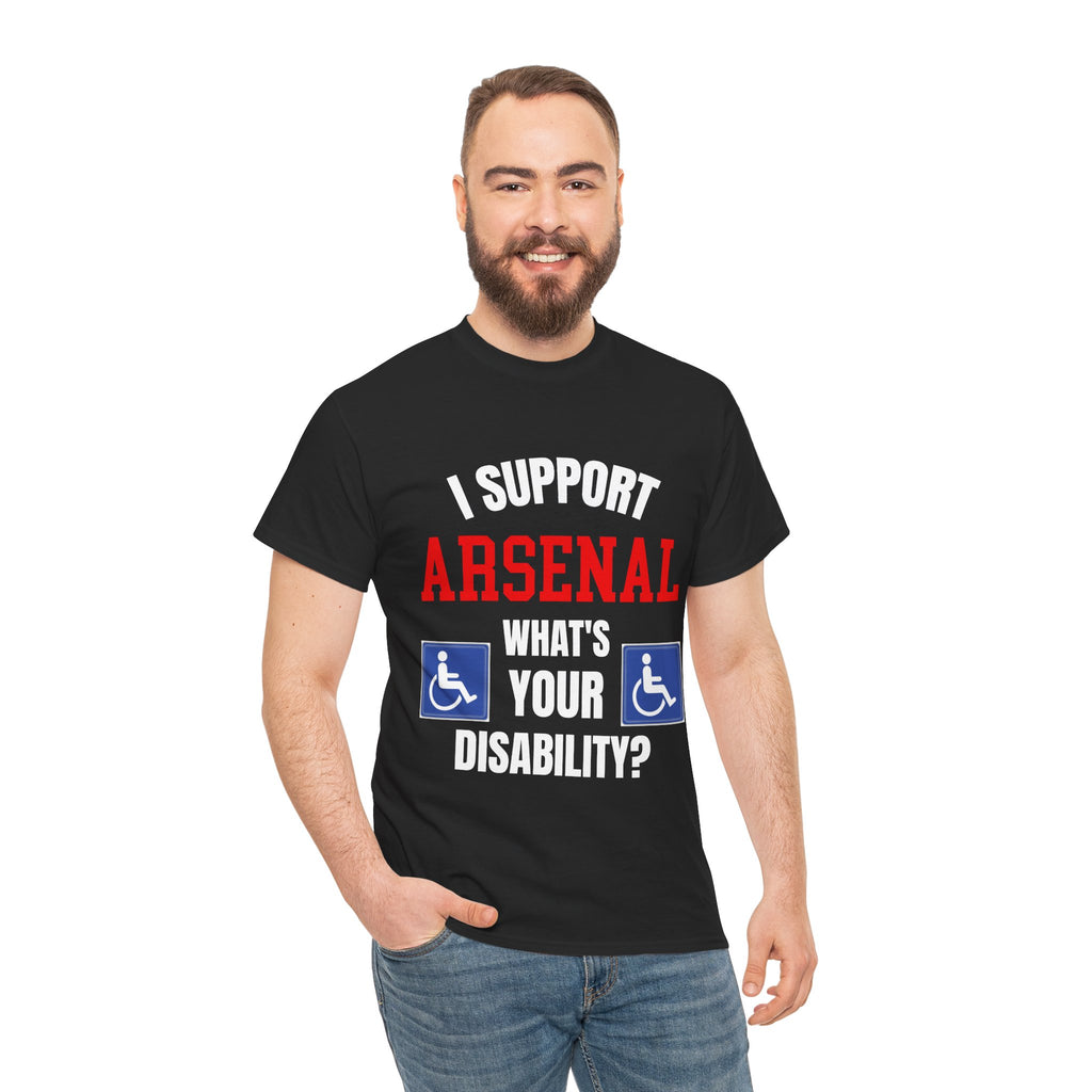 Arsenal Mug I Support Arsenal Whats Your Disability Funny Coffee Tea 11oz Gift for Football/Gunners Fans