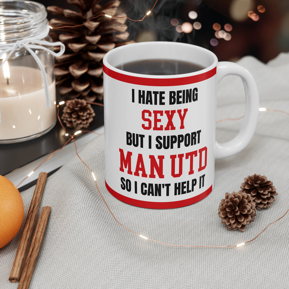 Man U Mug I Hate Being Sexy Funny Manchester United Coffee Tea 11oz Gift for Fans
