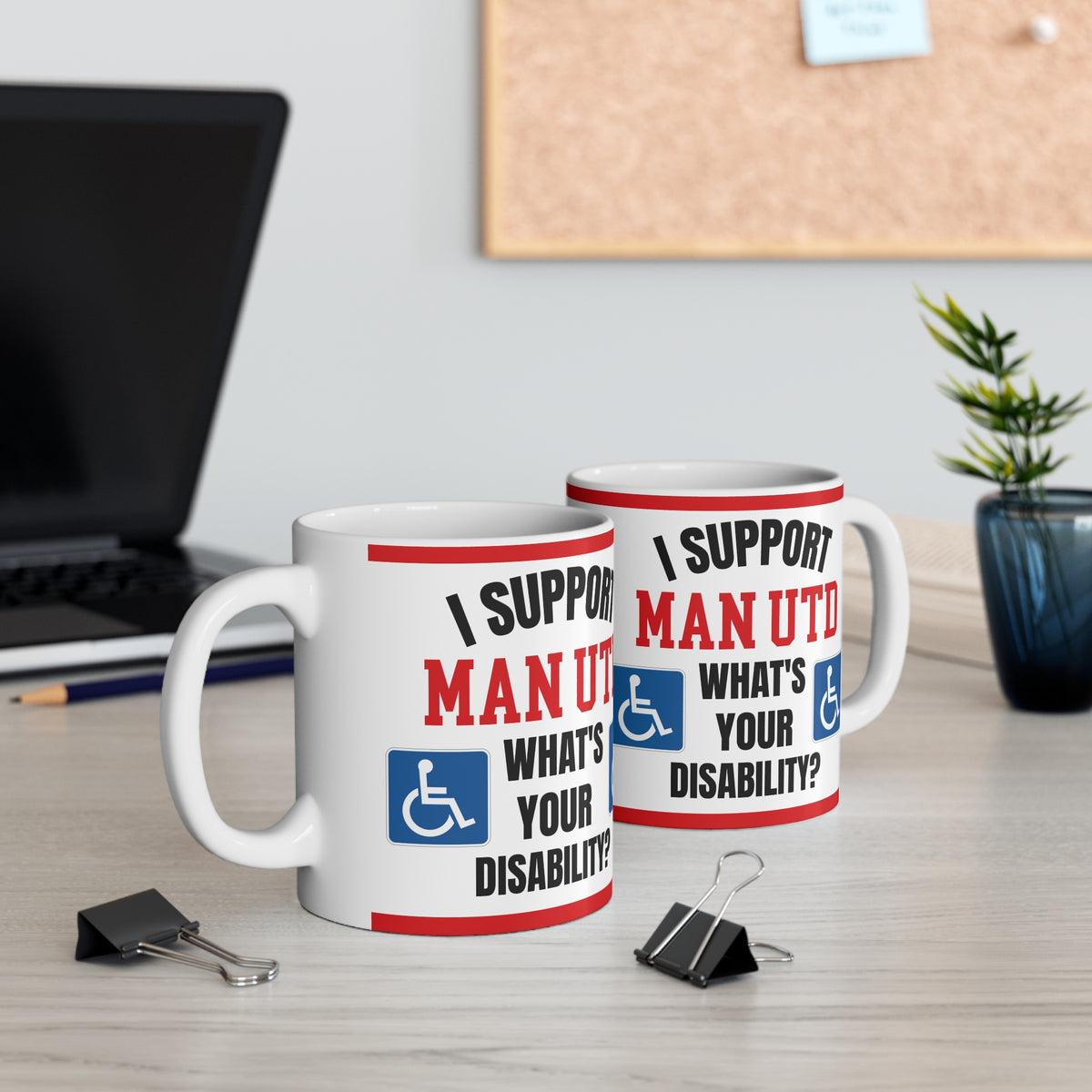 Manchester United Funny Mug I Support Man U Whats Your Disability Coffee Tea 11oz Gift for Football Fans