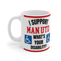 Manchester United Funny Mug I Support Man U Whats Your Disability Coffee Tea 11oz Gift for Football Fans
