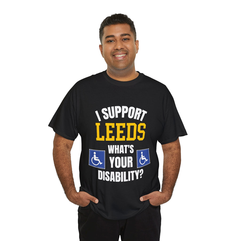 I Support Leeds Disability Funny T-Shirt